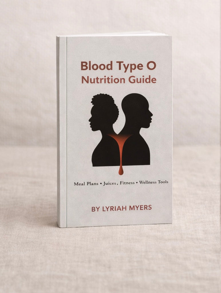 PRE-ORDER The Blood Type Wellness Guide™ :  Personalized Nutrition & Lifestyle Support